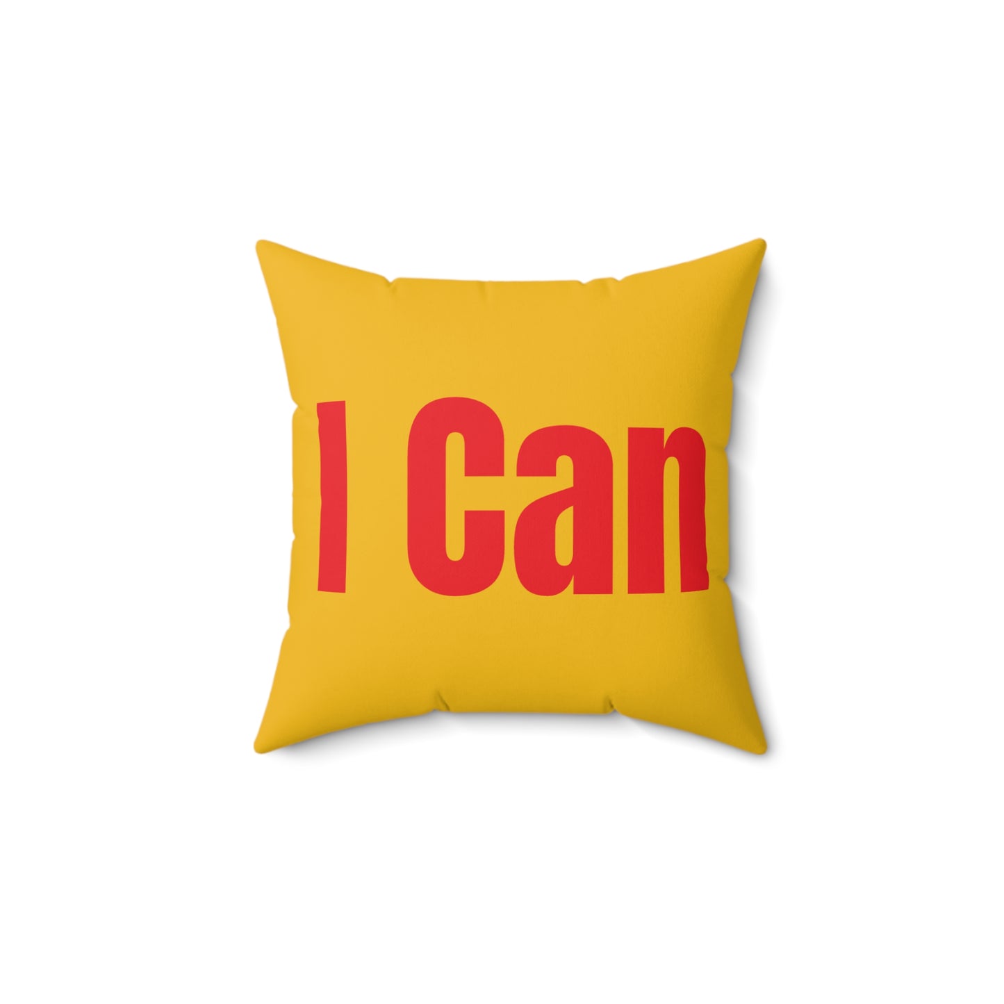 Copy of “I Can I Am” Yellow Spun Polyester Square Pillow