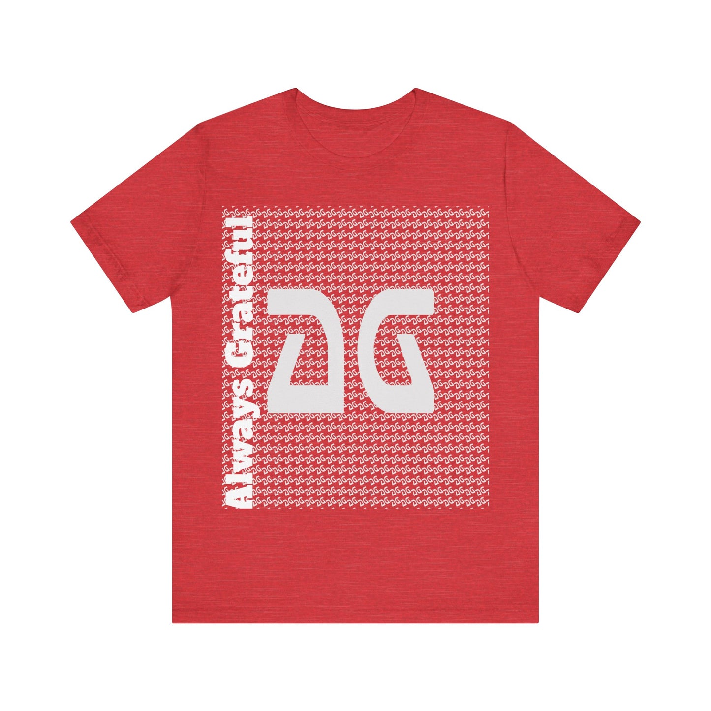 AG Always Grateful Unisex Jersey Short Sleeve Tee